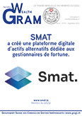 SMAT a créé une plateforme digitale d’actifs alternatifs dédiée aux gestionnaires de fortune. - SMAT SA, Membre du GSCGI
